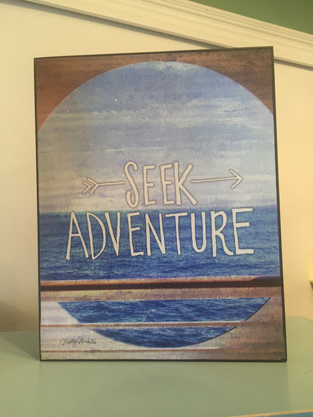 Seek Adventure Sign